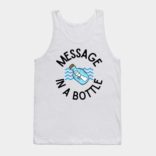 Message in a Bottle Nautical Design Perfect Gift for Sea and Ocean Lovers, Sailors, Divers, Surfers Tank Top